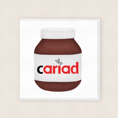 Nutella Love Card - Cardiau Cariad Cymraeg