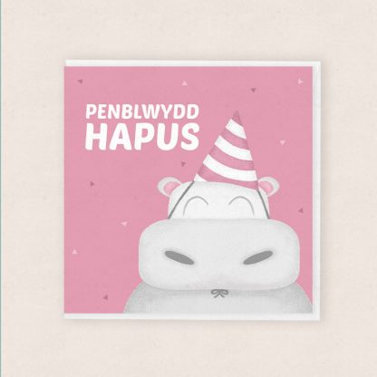 Carden Penblwydd Pinc - Cardiau Cymraeg - Welsh Pink Hippo Birthday Card