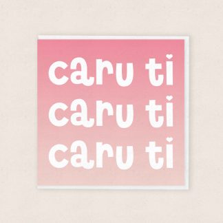 Cardiau Cariad Cymraeg Caru Ti Welsh Love Cards Love You