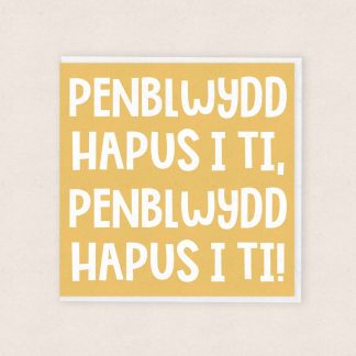 Cardiau Cymraeg Penblwydd Hapus I Ti Welsh Cards Happy Birthday To You